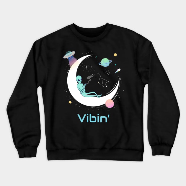 Vibin' Alien On The Moon Psychedelic Shirt Cosmic Planets Constellation UFO Crewneck Sweatshirt by BitterBaubles